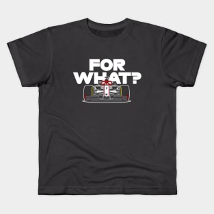 Kimi Raikkonen - For What? Kids T-Shirt